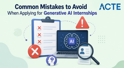 Common Mistakes to Avoid When Applying for Generative AI Internships