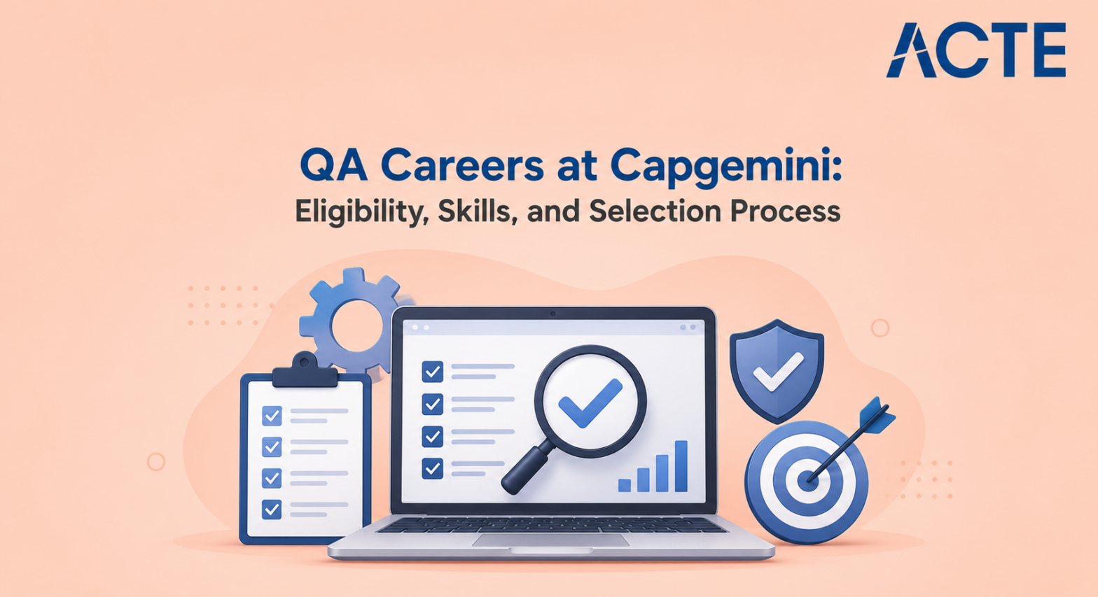 QA Careers at Capgemini: Eligibility, Skills, and Selection Process Article