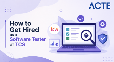 How to Get Hired as a Software Tester at TCS Article
