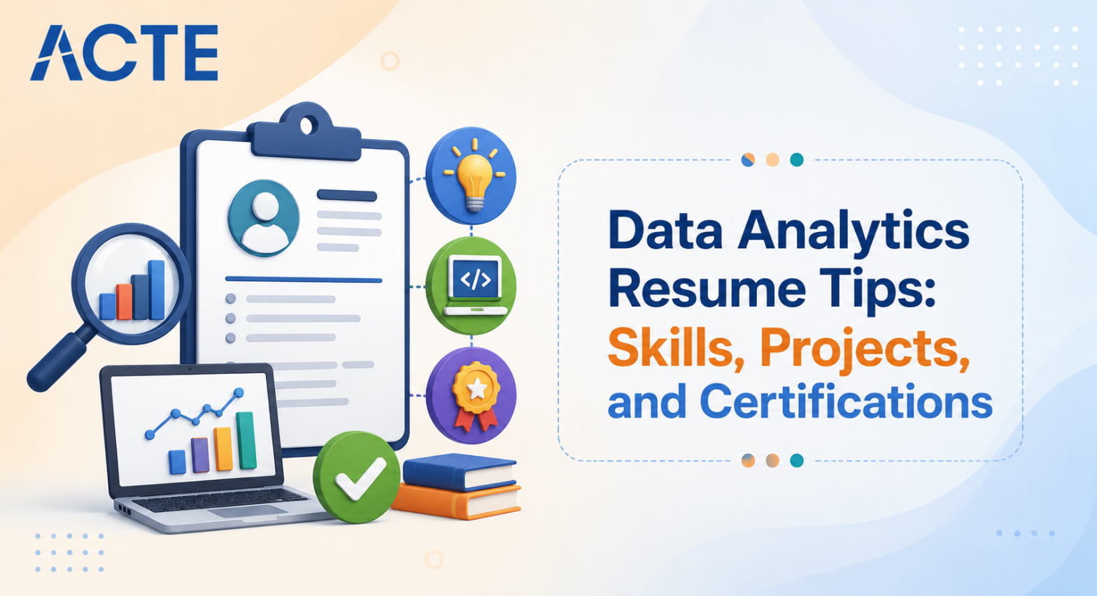 Data Analytics Resume Tips: Skills, Projects, and Certifications Article