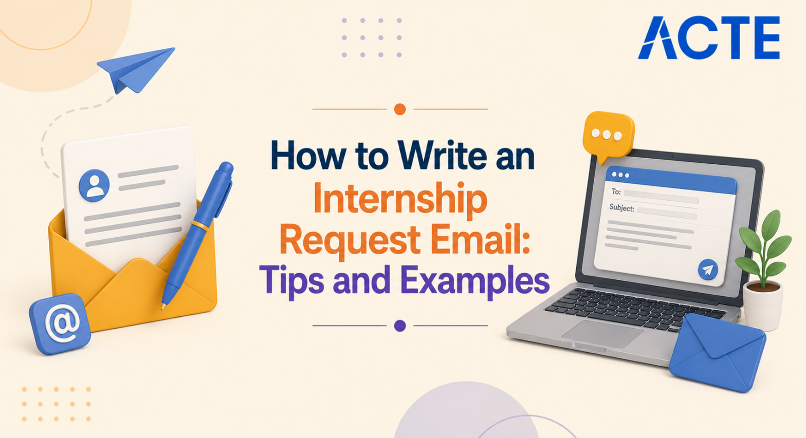 How to Write an Internship Request Email: Tips and Examples Tutorial