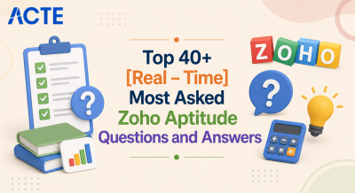Top 40+ [Real – Time] Most Asked Zoho Aptitude Questions and Answers Interview Questions