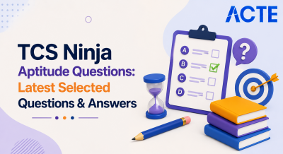 TCS Ninja Aptitude Questions: Latest Selected Questions & Answers Interview Questions