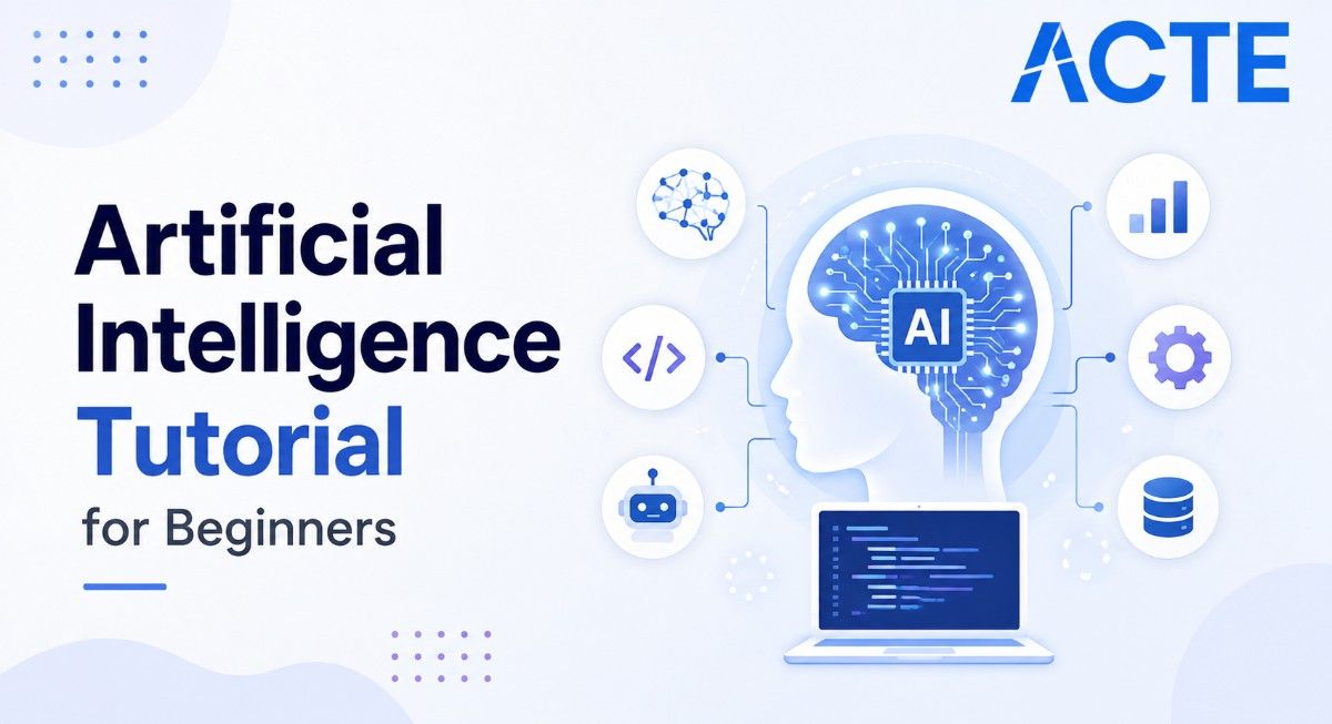 Artificial Intelligence Tutorial for Beginners