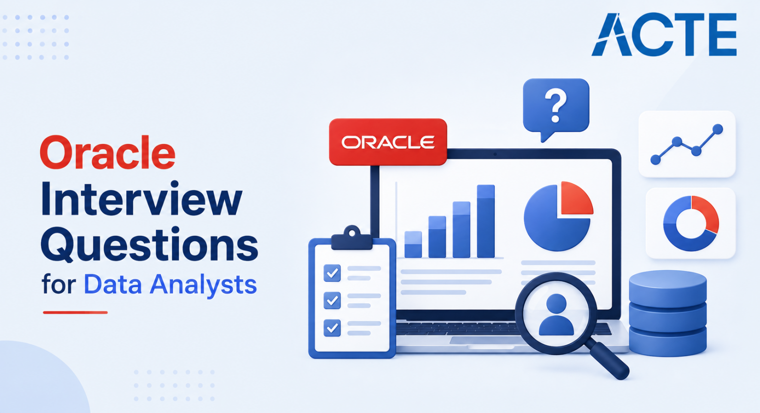 Oracle Interview Questions for Data Analysts Interview Question