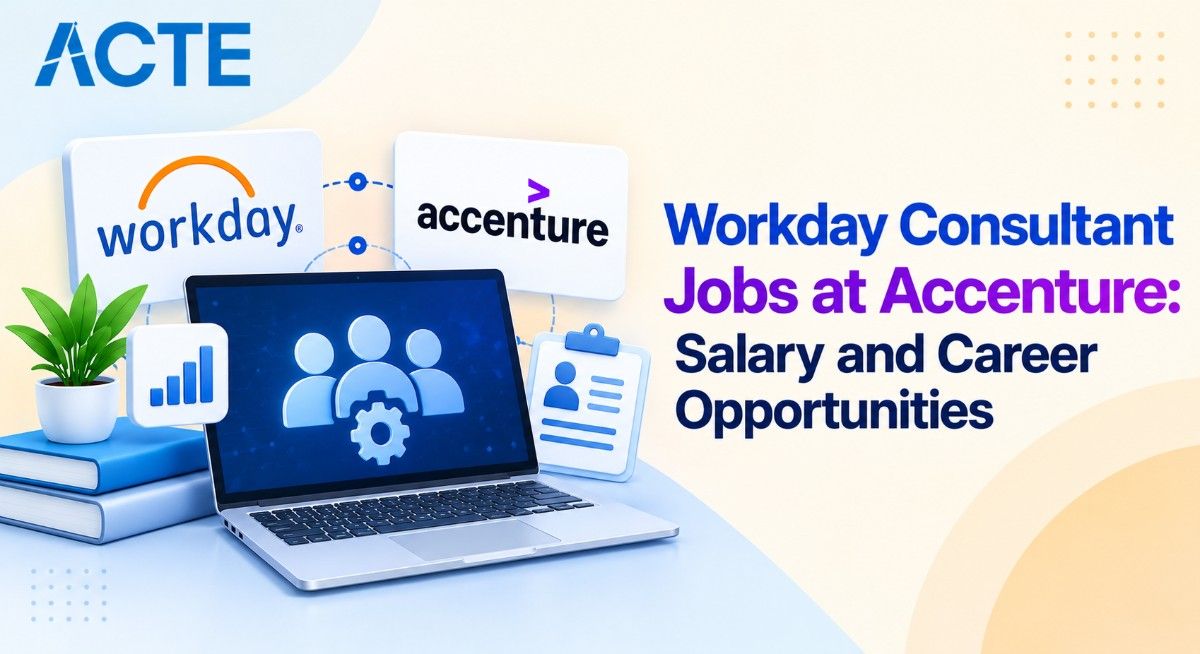 Workday Consultant Jobs at Accenture: Salary and Career Opportunities Article