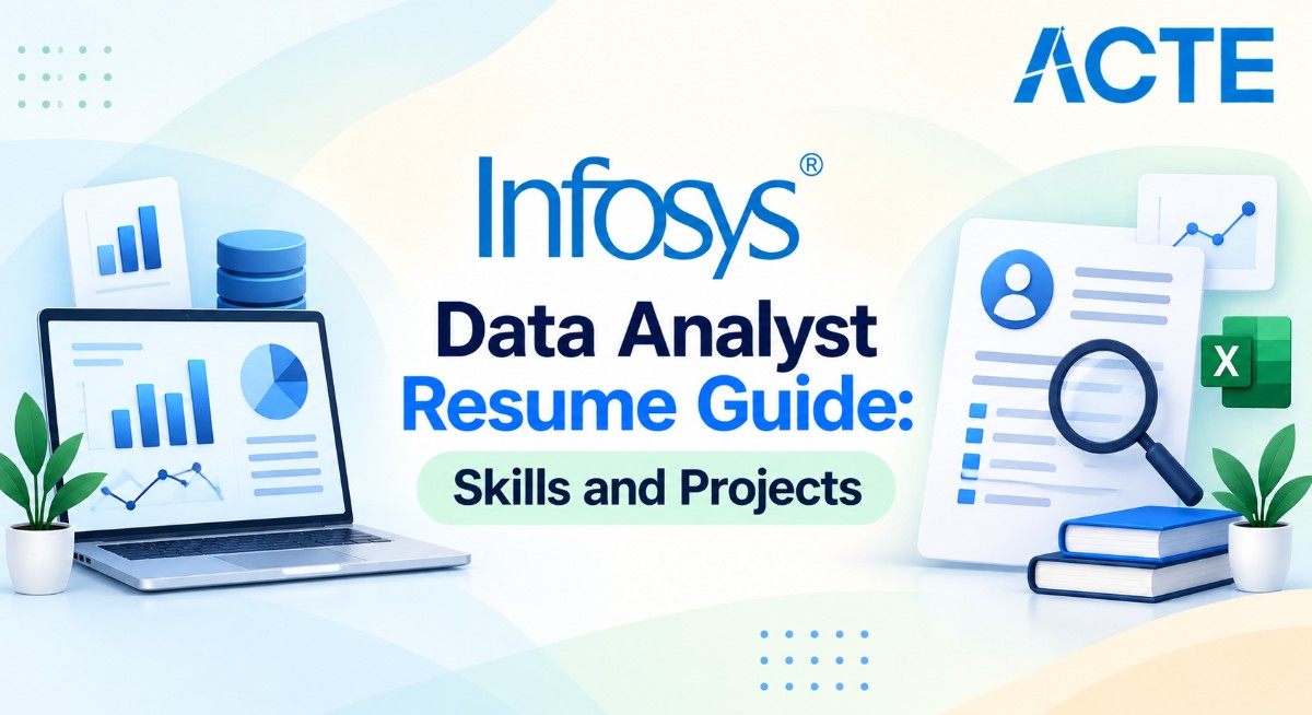 Infosys Data Analyst Resume Guide: Skills and Projects Article