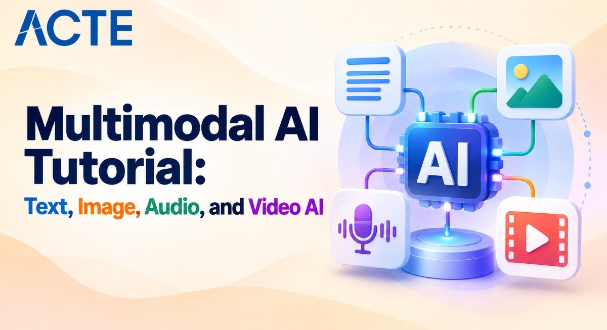 Multimodal AI Tutorial: Text, Image, Audio, and Video AI Tutorial