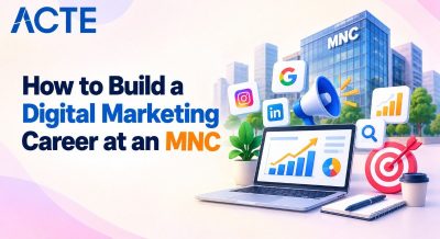 How to Build a Digital Marketing Career at an MNC Tutorial