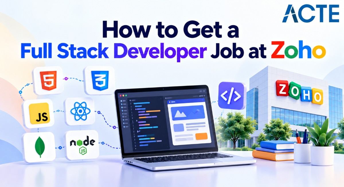 How to Get a Full Stack Developer Job at Zoho Tutorial