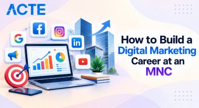 How to Build a Digital Marketing Career at an MNC Tutorial
