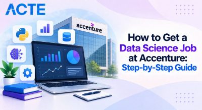 How to Get a Data Science Job at Accenture: Step-by-Step Guide Tutorial