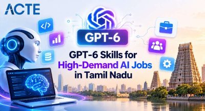 GPT-6 Skills for High-Demand AI Jobs in Tamil Nadu Article