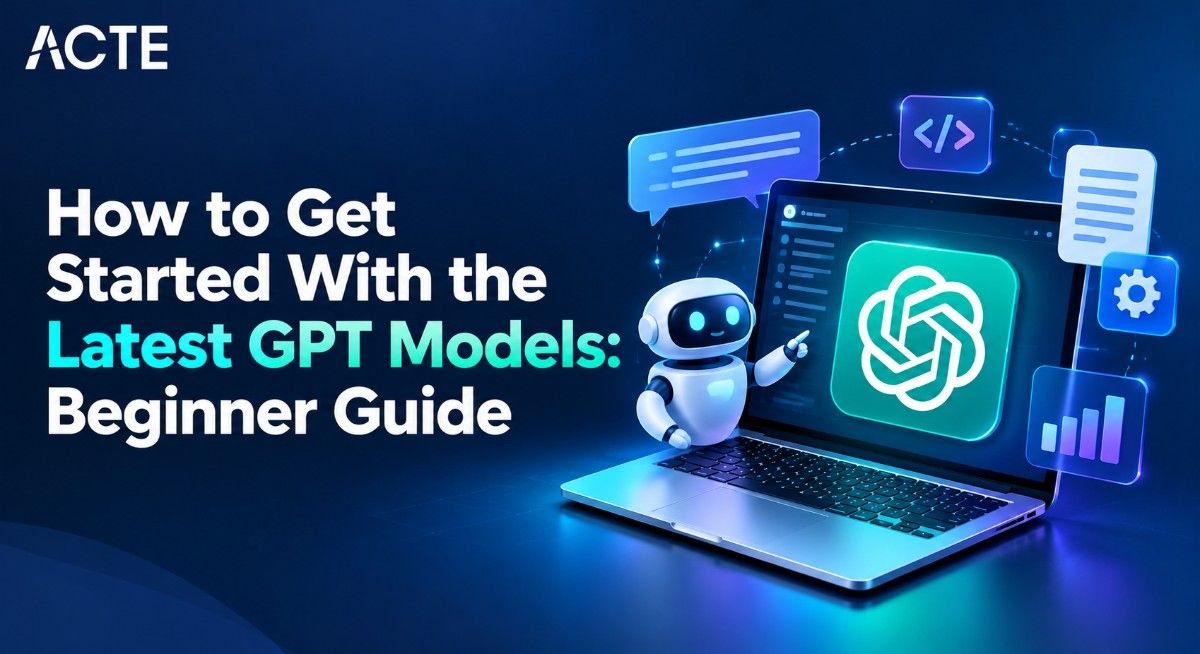 How to Get Started With the Latest GPT Models: Beginner Guide Tutorial